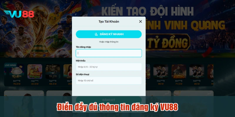 Điền đầy đủ thông tin đăng ký VU88