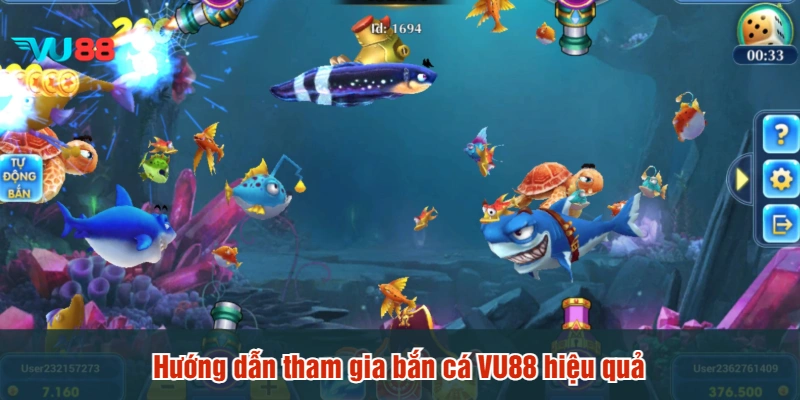 Hướng dẫn tham gia bắn cá VU88 hiệu quả