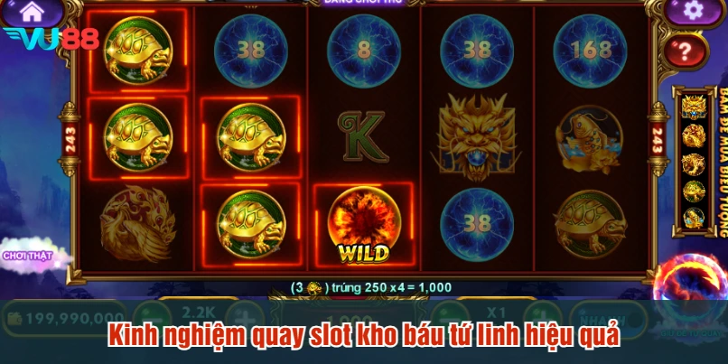 Kinh nghiệm quay slot kho báu tứ linh hiệu quả