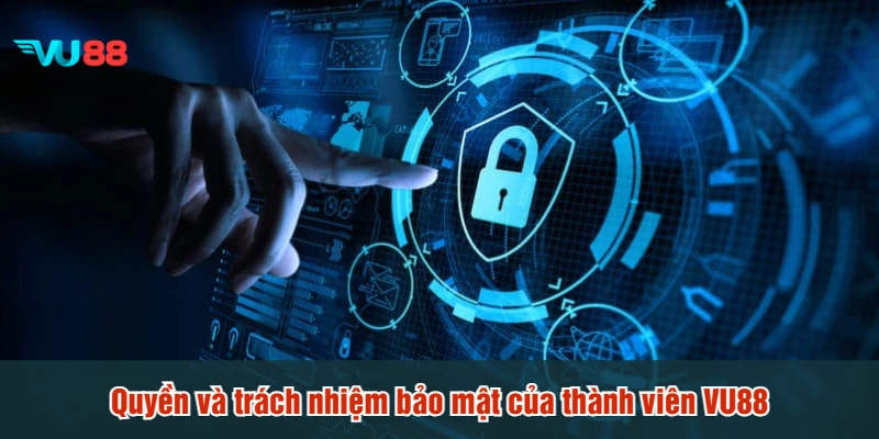 Quyền và trách nhiệm của thành viên VU88
