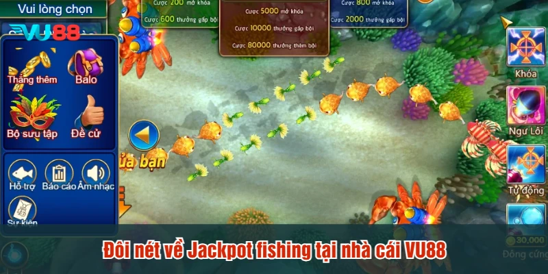 Đôi nét về Jackpot fishing tại nhà cái VU88