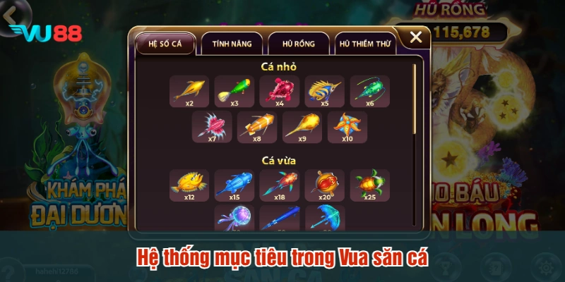 Hệ thống mục tiêu trong Vua săn cá