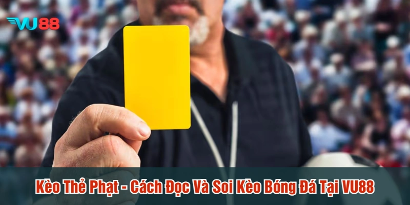 Kèo thẻ phạt