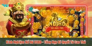 Kinh nghiệm nổ hũ